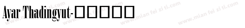 Ayar Thadingyut字体转换